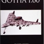 Gotha P.60 (Schiffer Military History Book)  